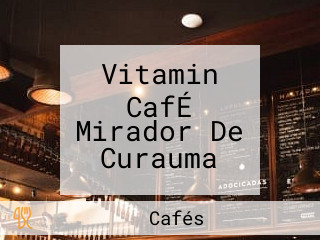 Vitamin CafÉ Mirador De Curauma