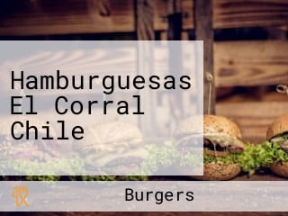 Hamburguesas El Corral Chile