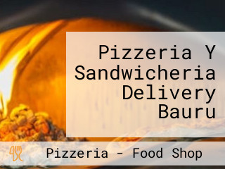 Pizzeria Y Sandwicheria Delivery Bauru