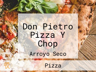 Don Pietro Pizza Y Chop