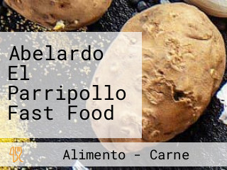 Abelardo El Parripollo Fast Food