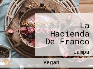 La Hacienda De Franco