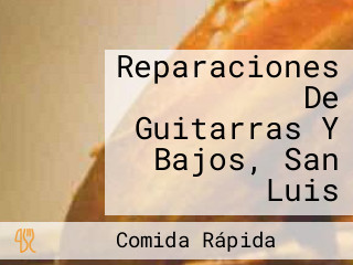 Reparaciones De Guitarras Y Bajos, San Luis