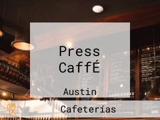 Press CaffÉ