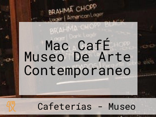 Mac CafÉ Museo De Arte Contemporaneo