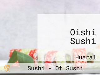 Oishi Sushi