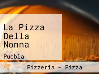 La Pizza Della Nonna