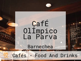 CafÉ OlÍmpico La Parva