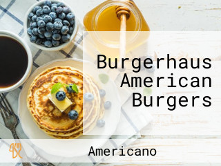 Burgerhaus American Burgers