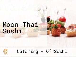 Moon Thai Sushi