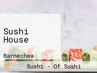 Sushi House