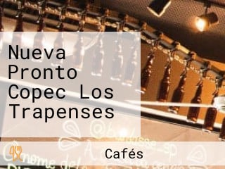 Nueva Pronto Copec Los Trapenses