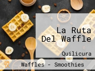 La Ruta Del Waffle