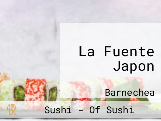 La Fuente Japon