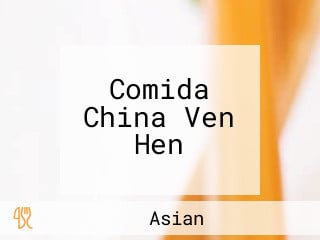 Comida China Ven Hen