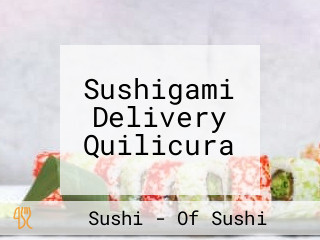 Sushigami Delivery Quilicura