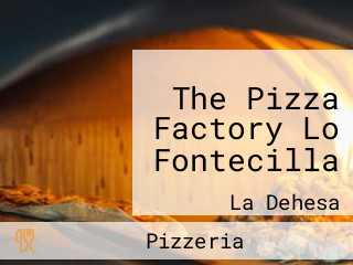 The Pizza Factory Lo Fontecilla