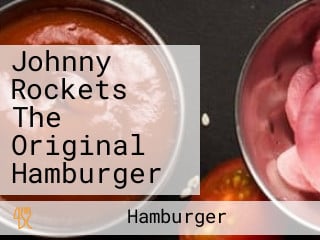 Johnny Rockets The Original Hamburger