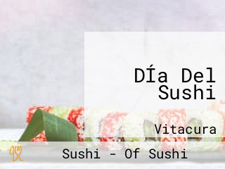 DÍa Del Sushi