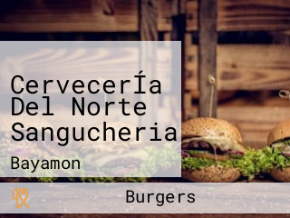 CervecerÍa Del Norte Sangucheria