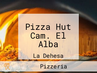 Pizza Hut Cam. El Alba