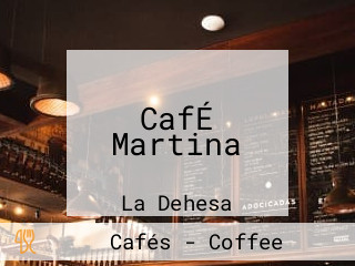 CafÉ Martina