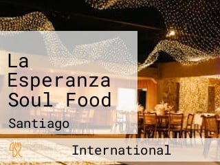 La Esperanza Soul Food