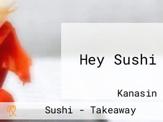 Hey Sushi