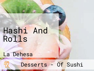 Hashi And Rolls