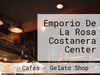 Emporio De La Rosa Costanera Center