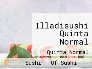 Illadisushi Quinta Normal