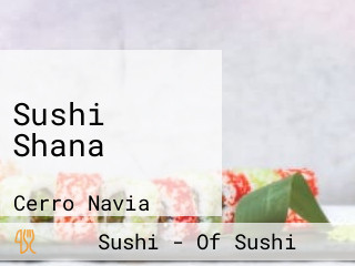 Sushi Shana