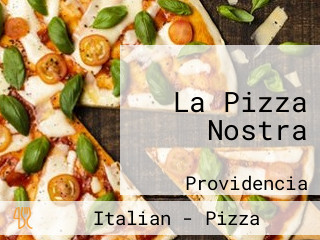 La Pizza Nostra