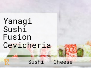 Yanagi Sushi Fusion Cevicheria