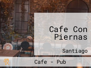 Cafe Con Piernas