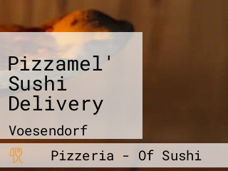 Pizzamel' Sushi Delivery