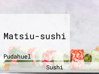 Matsiu-sushi