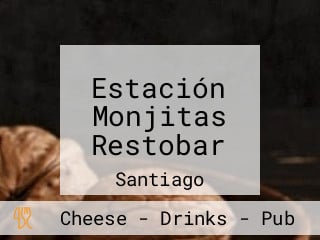 Estación Monjitas Restobar