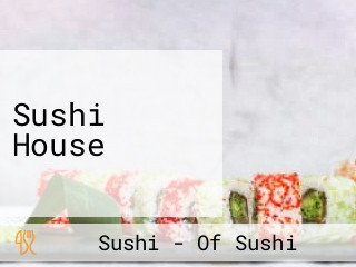 Sushi House