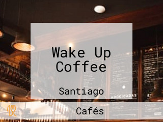 Wake Up Coffee