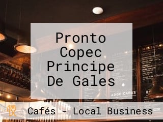 Pronto Copec Principe De Gales