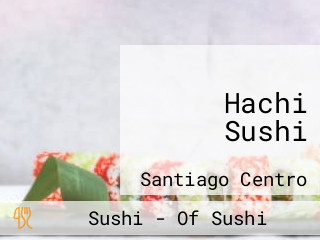 Hachi Sushi