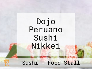 Dojo Peruano Sushi Nikkei