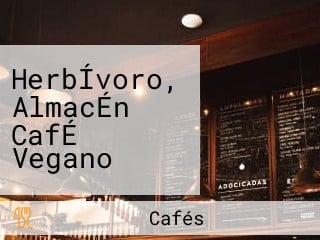 HerbÍvoro, AlmacÉn CafÉ Vegano