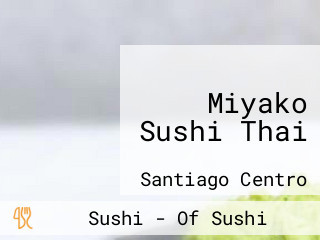 Miyako Sushi Thai