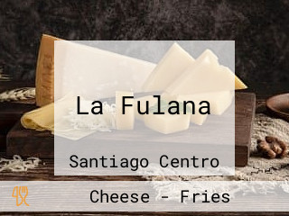 La Fulana