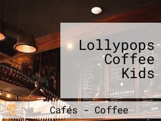 Lollypops Coffee Kids