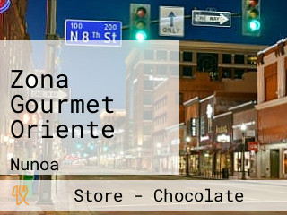 Zona Gourmet Oriente