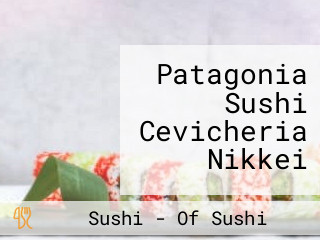 Patagonia Sushi Cevicheria Nikkei