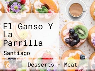 El Ganso Y La Parrilla